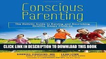 Best Seller Conscious Parenting: The Holistic Guide to Raising and Nourishing Healthy, Happy