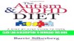 Best Seller The Autism   ADHD Diet: A Step-by-Step Guide to Hope and Healing by Living Gluten Free