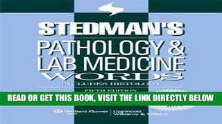 [Free Read] Stedman s Pathology and Laboratory Medicine Words: Includes Histology Free Online