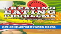 Best Seller Treating Eating Problems of Children W/ Autism Spectrum Disorders and Developmental