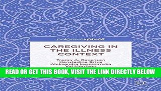 [Free Read] Caregiving in the Illness Context Full Online