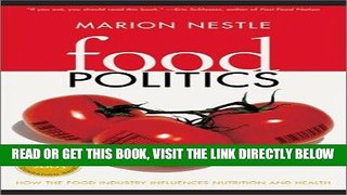 [Free Read] Food Politics: How the Food Industry Influences Nutrition and Health Free Online