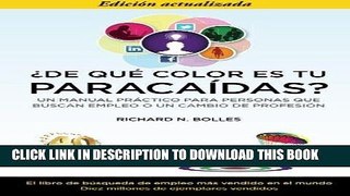 [Read] PDF Â¿De quÃ© color es tu paracaÃ­das? (Un manual prÃ¡ctico para personas que buscan empleo