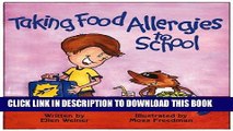 Ebook Taking Food Allergies to School (Special Kids in School) (Special Kids in School Series)