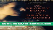 [Free Read] The Secret Book of Grazia dei Rossi: Book 1 (Grazia dei Rossi Series) Free Online