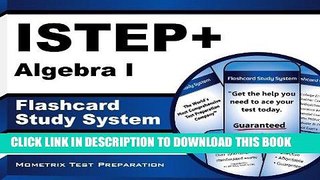 Read Now ISTEP+ Algebra I Flashcard Study System: ISTEP+ Test Practice Questions   Exam Review for
