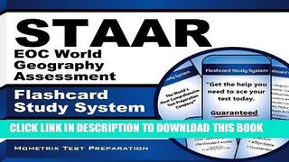 Read Now STAAR EOC World Geography Assessment Flashcard Study System: STAAR Test Practice