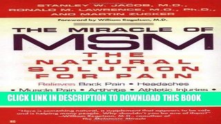Best Seller The Miracle of MSM: The Natural Solution for Pain Free Read