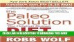 Ebook The Paleo Solution: The Original Human Diet Free Read