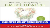 [Free Read] Meditations for Loving Yourself to Great Health: Thoughts   Food-The Ultimate Diet