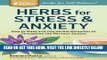 [Free Read] Herbs for Stress   Anxiety: How to Make and Use Herbal Remedies to Strengthen the