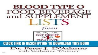 Ebook Blood Type O Food, Beverage and Supplemental Lists Free Download