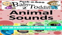 Read Now Animal Sounds (Peekaboo: Baby 2 Toddler) (Kids Flashcard Peekaboo Books: Childrens