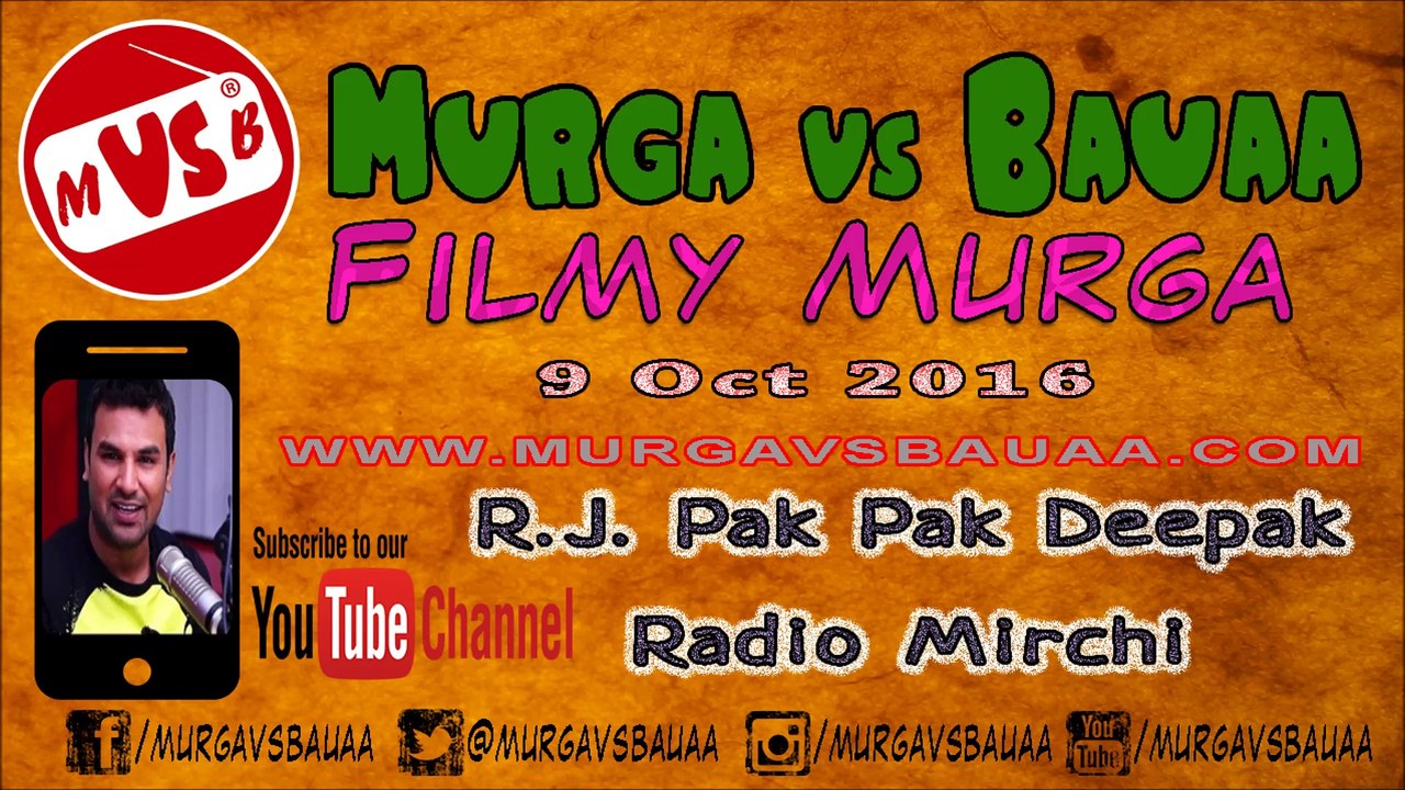 Filmy Murga  |  Murga vs Bauaa  |  Pak Pak Deepak