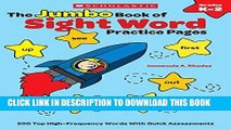 Read Now The The Jumbo Book of Sight Word Practice Pages: 200 Top High-Frequency Words With Quick
