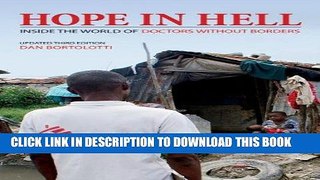 [Read] Ebook Hope in Hell: Inside the World of Doctors Without Borders New Version