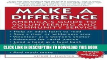[Read] Ebook Make a Difference: America s Guide to Volunteering and Community Service New Reales