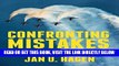 [Free Read] Confronting Mistakes: Lessons from the Aviation Industry when Dealing with Error Full