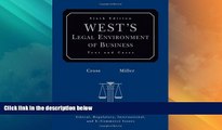Big Deals  West s Legal Environment of Business: Text and Cases  Full Read Most Wanted