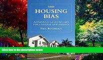 Books to Read  The Housing Bias: Rethinking Land Use Laws for a Diverse New America  Full Ebooks