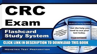 Read Now CRC Exam Flashcard Study System: CRC Test Practice Questions   Review for the Certified