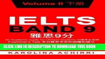 Read Now IELTS BAND 9 An Academic Guide for Chinese Students: Examiner s Tips Volume II (Volume 2)