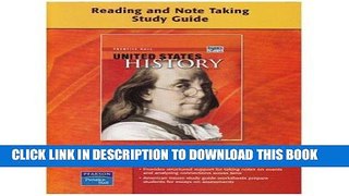Read Now UNITED STATES HISTORY SURVEY READING AND NOTETAKING STUDY GUIDE         ON-LEVEL 2008C