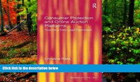 Deals in Books  Consumer Protection and Online Auction Platforms: Towards a Safer Legal Framework