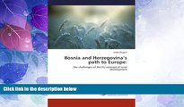 Big Deals  Bosnia and Herzegovina s path to Europe:: the challenges of the EU concept of rural