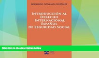 Big Deals  Introduccion al Derecho Internacional Espanol de Seguridad Social (Spanish Edition)