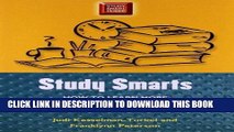 Read Now Study Smarts: How to Learn More in Less Time (Study Smart Series) Download Book
