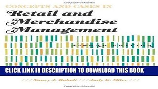 [New] Ebook Concepts and Cases in Retail and Merchandise Management 2nd Edition Free Online