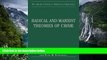 READ NOW  Radical and Marxist Theories of Crime (The Library of Essays in Theoretical
