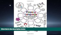 EBOOK ONLINE  Flowery Language from Ireland: Adult Colouring Book featuring Colourful Words and