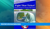 Must Have PDF  Fight That Ticket! Winning Strategies for Beating Traffic Tickets  Best Seller