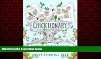 READ book  Chicktionary: A Survival Guide to Dating Men: Adult Coloring Books: Humorous Gifts for