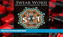 READ book  Swear Word Mandala Coloring Book: The S**t Edition - 40 Rude and Funny Swearing and