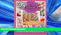 READ book  Vintage Flowers Rag Quilt   Pillow (Coloring Book Crafts) (Volume 1)  FREE BOOOK ONLINE