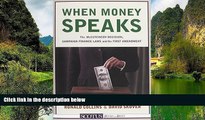 READ NOW  When Money Speaks: The McCutcheon Decision, Campaign Finance Laws, and the First