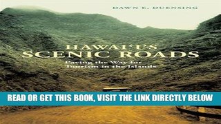 [Free Read] Hawaii s Scenic Roads: Paving the Way for Tourism in the Islands Full Online