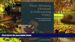 Must Have  From Winning Elections to Influencing Policy: The Electoral-policy Link for Minority