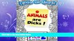 Free [PDF] Downlaod  Animals Are Dicks!: Shut the F*ck Up and Color (2): The Adult Coloring Book