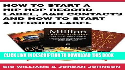 [EBOOK] DOWNLOAD How to start a Hip Hop Record Label, A R Contacts and How to Start A Record Labe