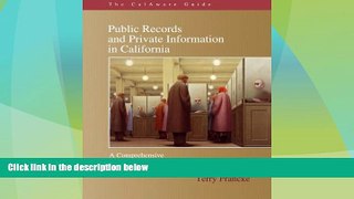 Big Deals  The CalAware Guide to Public Records and Private Information in California  Best Seller