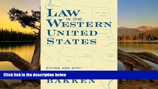 READ NOW  Law in the Western United States (Legal History of North America Series)  Premium Ebooks