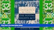 Big Deals  The Unintended Consequences of Section 5 of the Voting Rights Act  Full Read Most Wanted