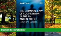 Books to Read  The Criminal Law of Competition in the Uk and in the Us: Failure and Success  Best