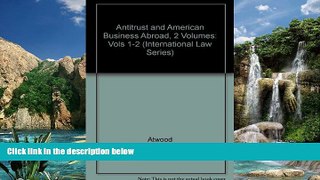 Big Deals  Antitrust and American Business Abroad/With Supplement (International Law Series) (Vols