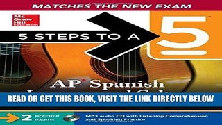 [EBOOK] DOWNLOAD 5 Steps to a 5 AP Spanish Language and Culture with MP3 Disk, 2014-2015 Edition