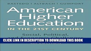 [PDF] American Higher Education in the Twenty-First Century: Social, Political, and Economic